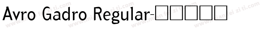 Avro Gadro Regular字体转换